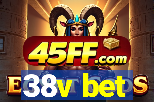 38v bet